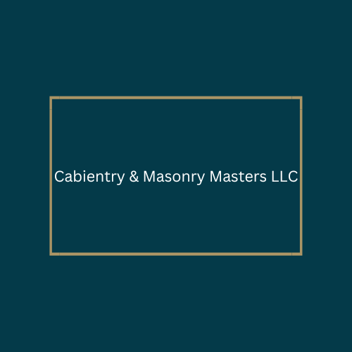 Cabientry & Masonry Masters LLC